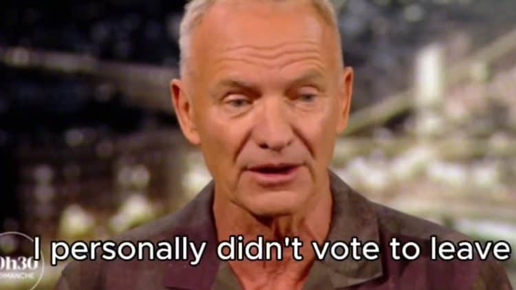 Sting has slammed Brexit as an “act of folly” during an interview on French television.